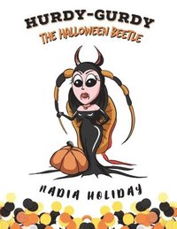 bokomslag Hurdy-Gurdy the Halloween Beetle