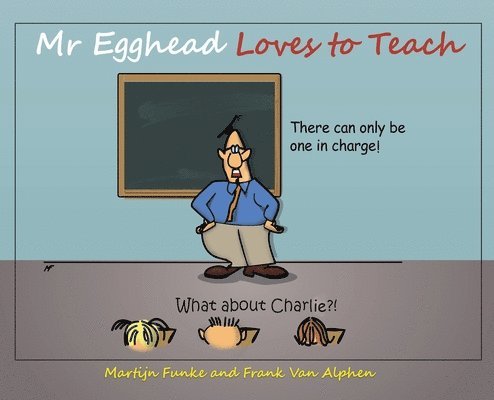 Mr Egghead Loves to Teach 1