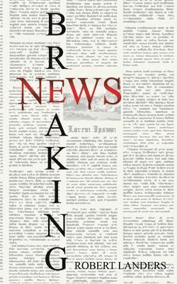 Robert Landers - Breaking News, Häftad