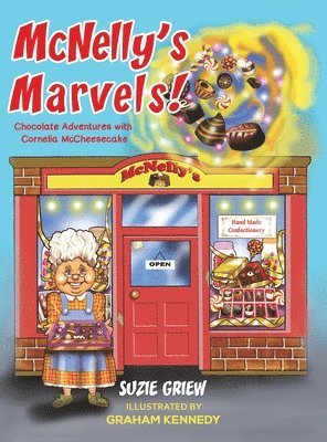 Suzie Griew - McNelly's Marvels!, Inbunden