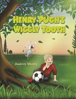 bokomslag Henry Pugh's Wiggly Tooth