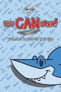 bokomslag You CAN Draw! Volume 1: Under the Sea