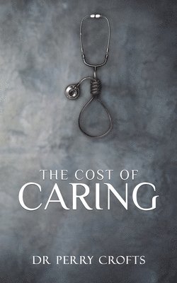 bokomslag The Cost of Caring