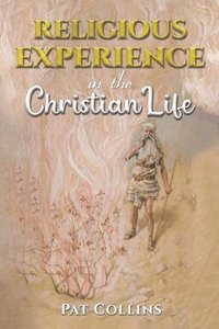 bokomslag Religious Experience in the Christian Life