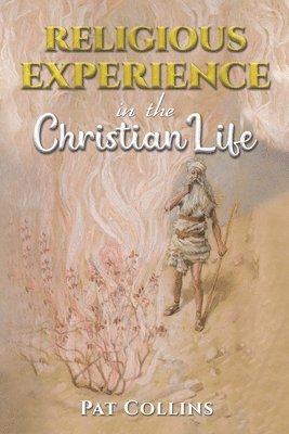 Pat Collins - Religious Experience in the Christian Life, Häftad