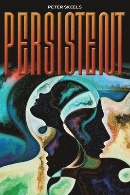 Peter Skeels - Persistent, Häftad