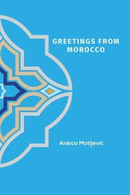 Greetings from Morocco 1