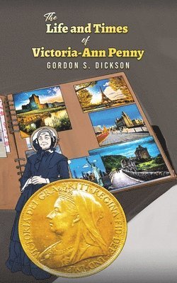 bokomslag The Life and Times of Victoria-Ann Penny