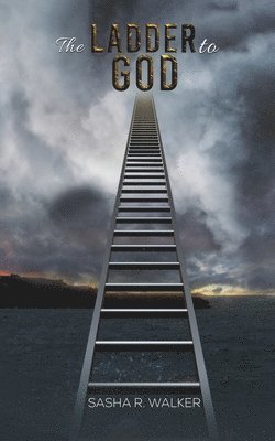 bokomslag The Ladder to God