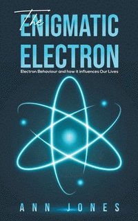 bokomslag The Enigmatic Electron