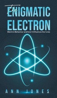 bokomslag The Enigmatic Electron