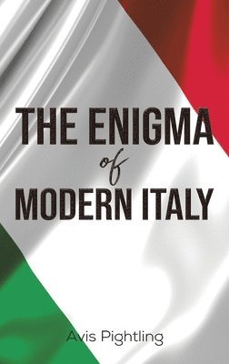 The Enigma of Modern Italy 1