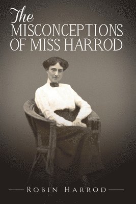 bokomslag The Misconceptions of Miss Harrod