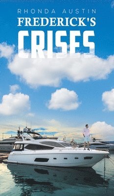 Rhonda Austin - Frederick's Crises, Inbunden