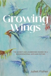 bokomslag Growing Wings