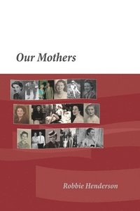 bokomslag Our Mothers