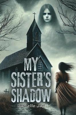 My Sister's Shadow 1