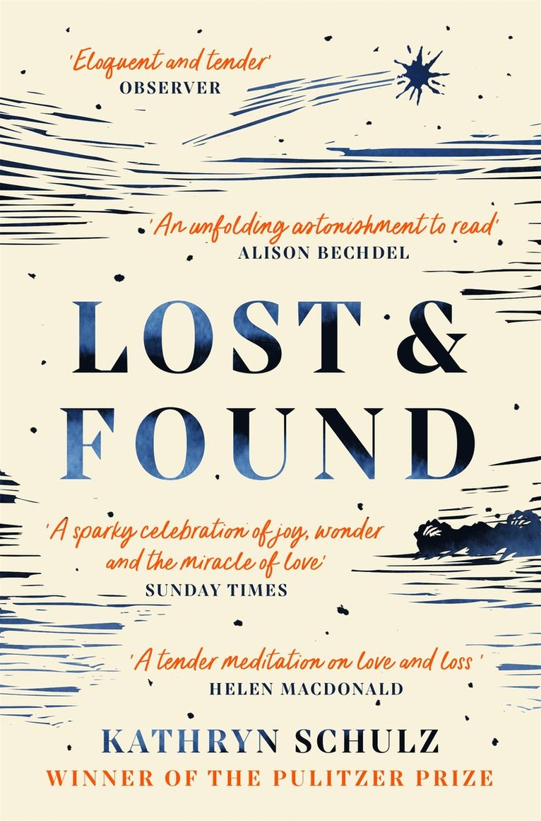 Kathryn Schulz - Lost & Found, Häftad