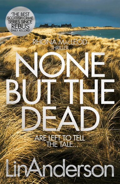 Lin Anderson - None but the Dead, Häftad