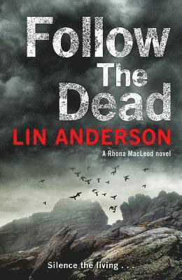 Lin Anderson - Follow the Dead, Häftad