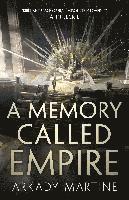 Arkady Martine - A Memory Called Empire, Häftad