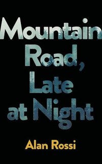 bokomslag Mountain Road, Late at Night