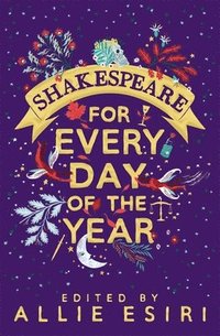 bokomslag Shakespeare for Every Day of the Year