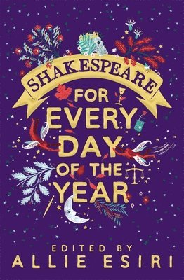 Allie Esiri, Allie Esiri - Shakespeare for Every Day of the Year, Häftad