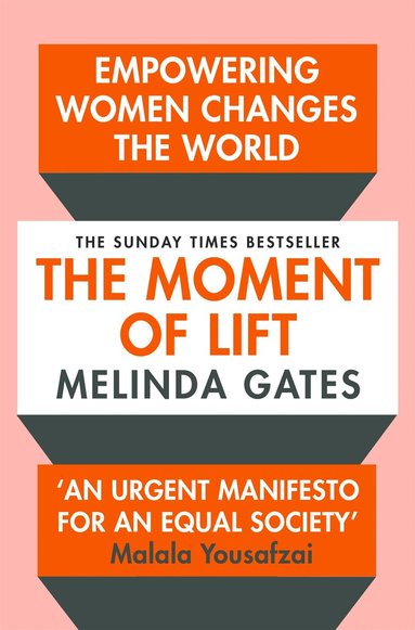 Melinda French Gates - Moment of Lift, Häftad