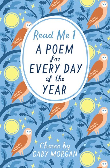 Gaby Morgan - Read Me: A Poem for Every Day of the Year, Häftad