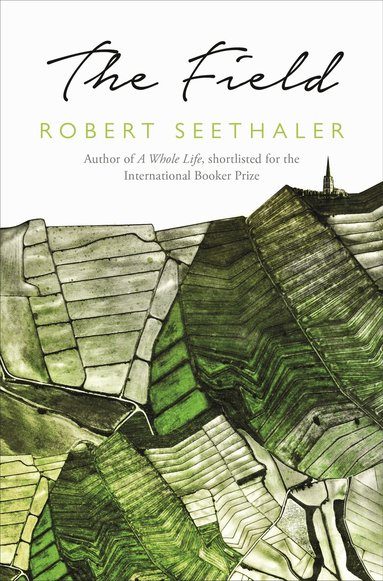 Robert Seethaler - Field, Häftad