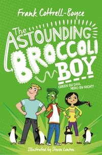 bokomslag The Astounding Broccoli Boy