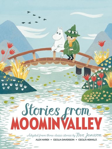 Alex Haridi, Tove Jansson, Cecilia Davidsson - Stories from Moominvalley, Inbunden