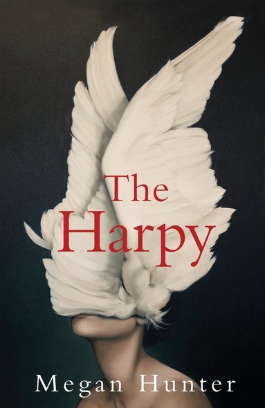 Megan Hunter - Harpy, Häftad