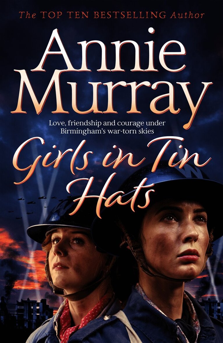 Annie Murray - Girls in Tin Hats, Inbunden