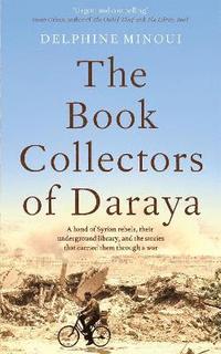 bokomslag The Book Collectors of Daraya