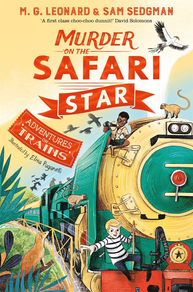 M. G. Leonard, Sam Sedgman - Murder on the Safari Star, Häftad