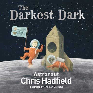 Chris Hadfield - Darkest Dark, Häftad