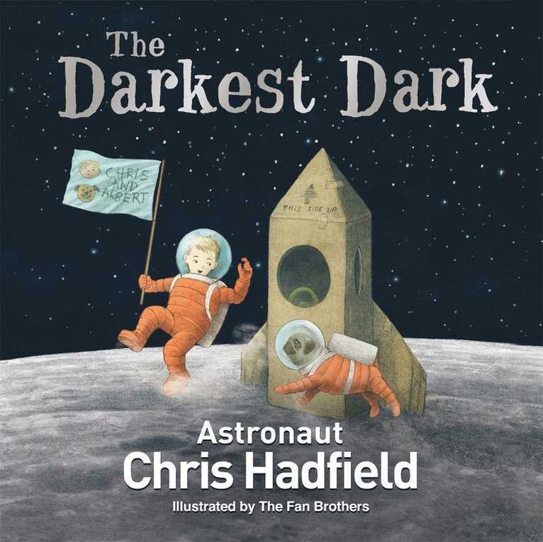 Chris Hadfield - Darkest Dark, Häftad