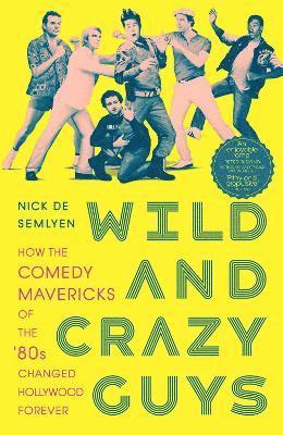 Wild and Crazy Guys 1