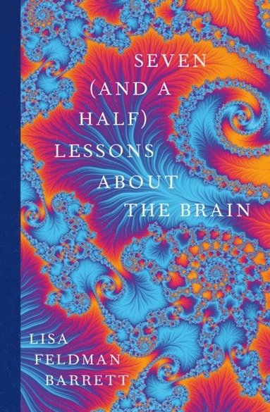 bokomslag Seven and a Half Lessons About the Brain