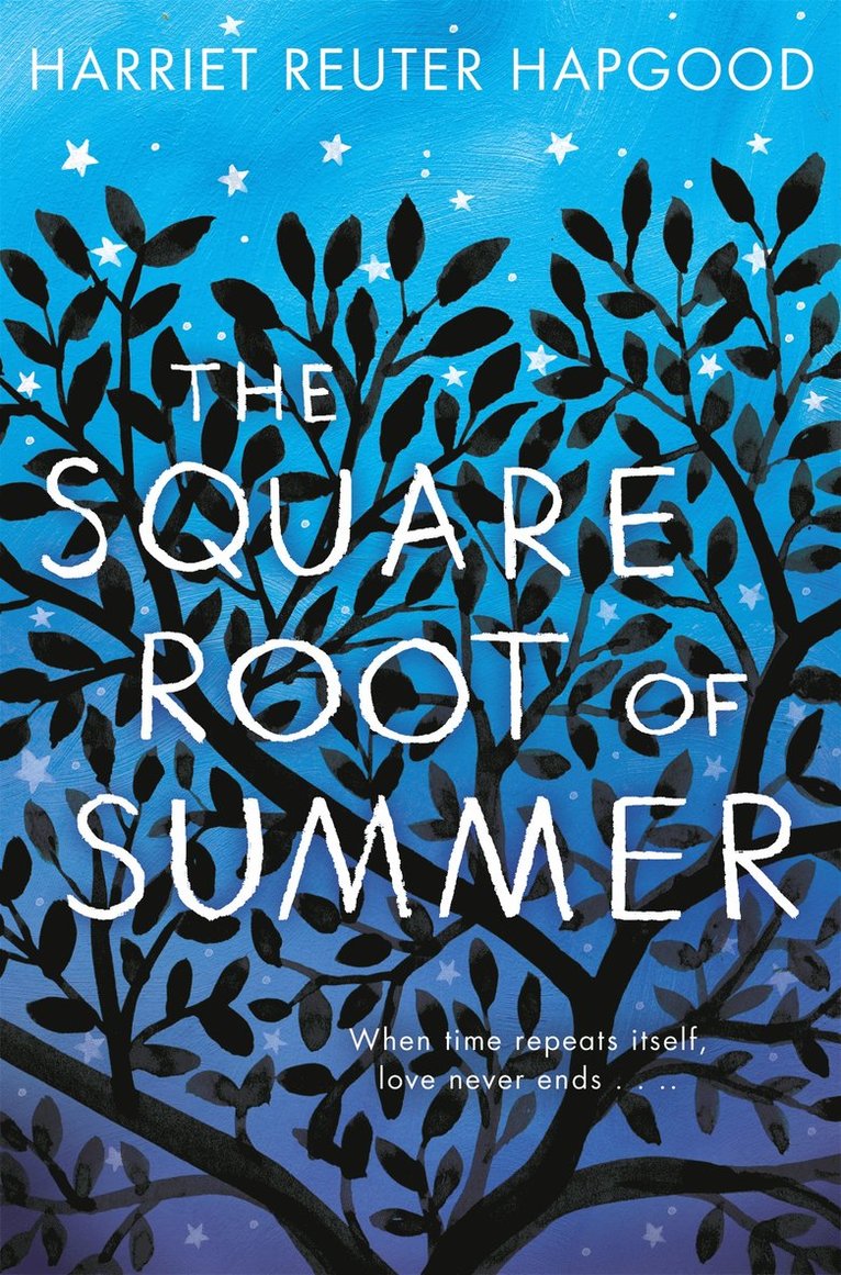 Harriet Reuter Hapgood - Square Root of Summer, Häftad