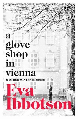 bokomslag A Glove Shop in Vienna and Other Stories