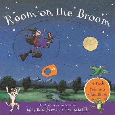 Julia Donaldson - Donaldson, J: Room on the Broom: A Push, Pull and Slide Book, Kartonnage