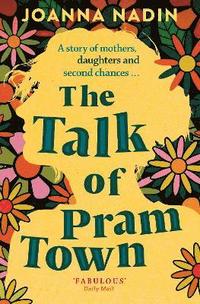bokomslag The Talk of Pram Town