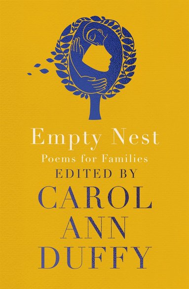 Carol Ann Duffy DBE - Empty Nest, Häftad
