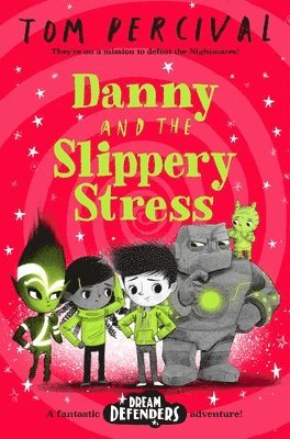 bokomslag Danny and the Slippery Stress