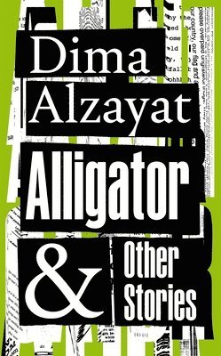 bokomslag Alligator and Other Stories