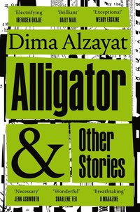 bokomslag Alligator and Other Stories