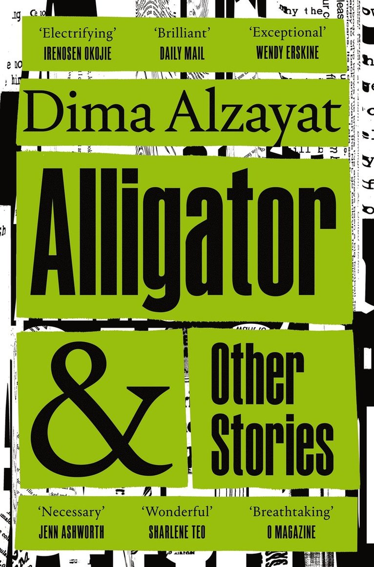 Dima Alzayat - Alligator and Other Stories, Häftad